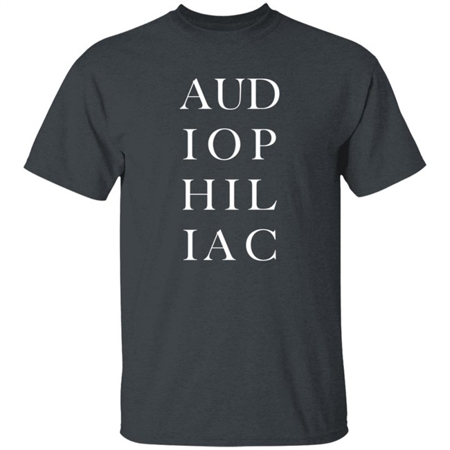 Audiophiliac Daily Show Store Audiophiliac Shirt Steve Guttenberg Audiophiliac Daily Show Store Audiophiliac Shirt Steve Guttenberg