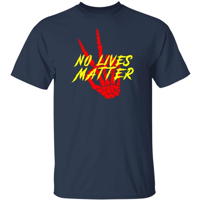 Hangovergang Store Shop Merch No Lives Matter Peace Out Tee Shirt Hangovergang Store Shop Merch No Lives Matter Peace Out Tee Shirt