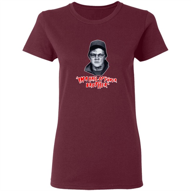 Barstoolsports Store Hall Of Famer Brother Tee Barstoolsports Store Hall Of Famer Brother Tee