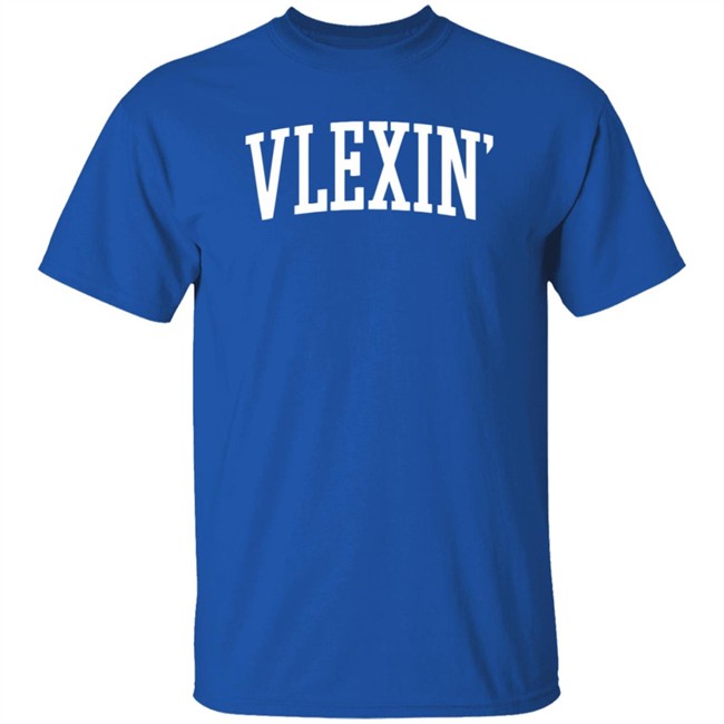 Vlex Galindo Merch Vlexin T Shirt Vlex Galindo Merch Vlexin T Shirt