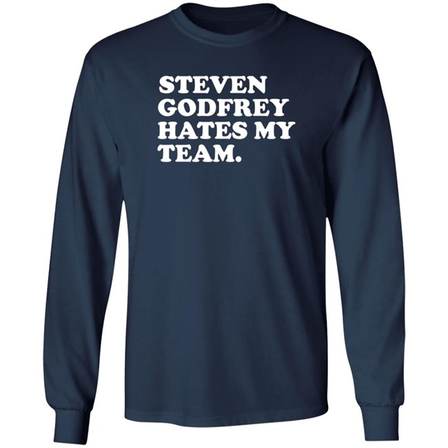Jim Lohmar Steven Godfrey Hates My Team Shirt Jim Lohmar Steven Godfrey Hates My Team Shirt
