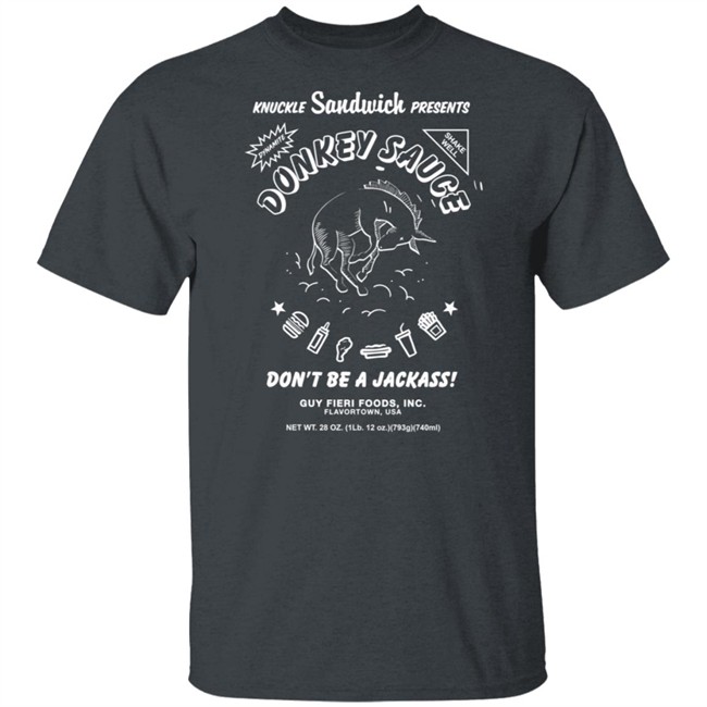 Guy Fieri Merch Donkey Sauce Tee Shirt Guy Fieri Merch Donkey Sauce Tee Shirt