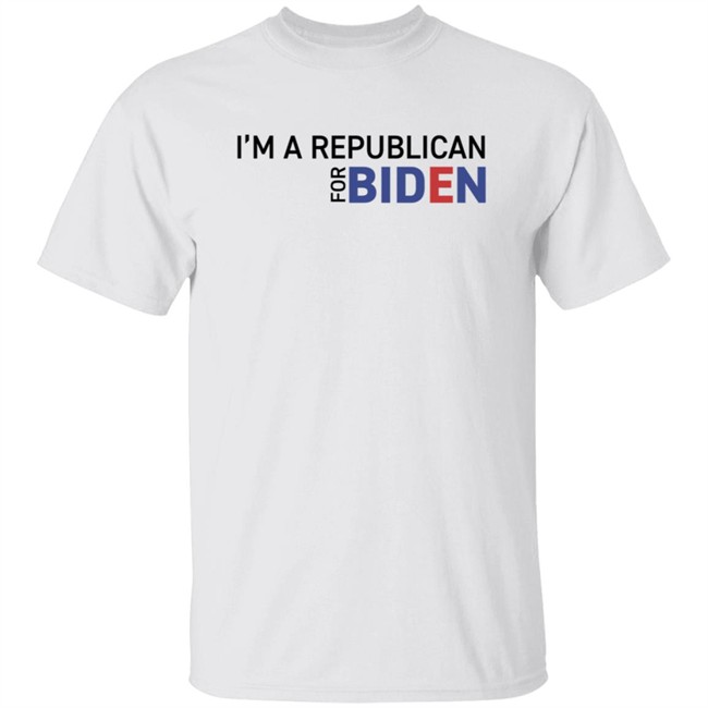 I'm A Republican For Biden T Shirt I'm A Republican For Biden T Shirt