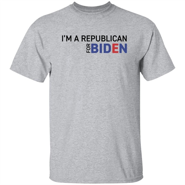 I'm A Republican For Biden T Shirt I'm A Republican For Biden T Shirt