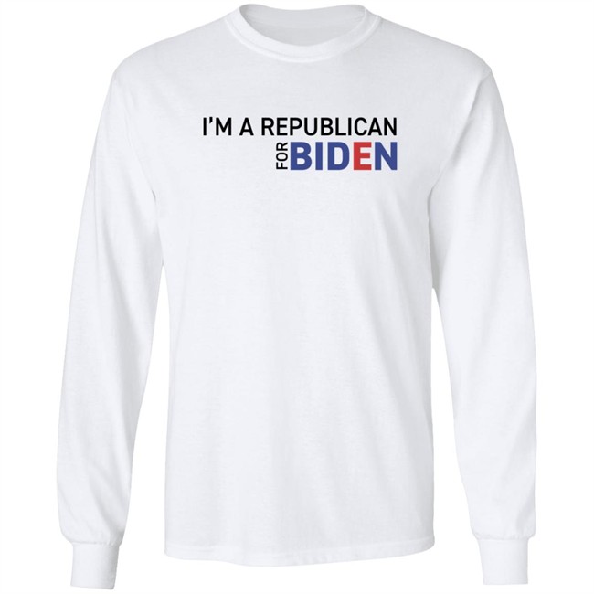 I'm A Republican For Biden T Shirt I'm A Republican For Biden T Shirt