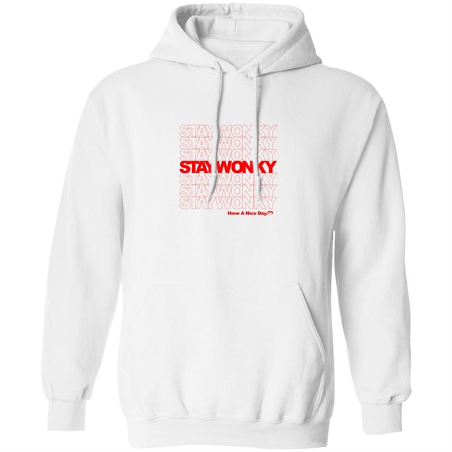 Monxx Merch Store Stay Wonky Have A Nice Day Shirt Monxx Merch Store Stay Wonky Have A Nice Day Shirt