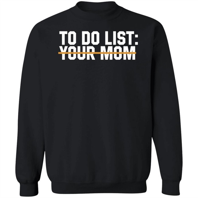 James Lindsay To Do List Your Mom Shirt James Lindsay To Do List Your Mom Shirt