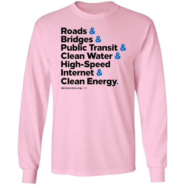 The Democrats Store Big Deal Infrastructure Joe Biden Shirt The Democrats Store Big Deal Infrastructure Joe Biden Shirt