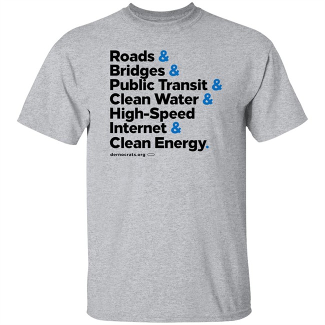 The Democrats Store Big Deal Infrastructure Joe Biden Shirt The Democrats Store Big Deal Infrastructure Joe Biden Shirt