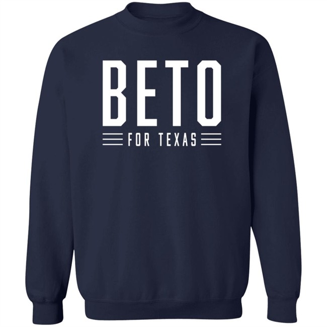 Beto O'rourke Beto For Texas T Shirt Beto O'rourke Beto For Texas T Shirt