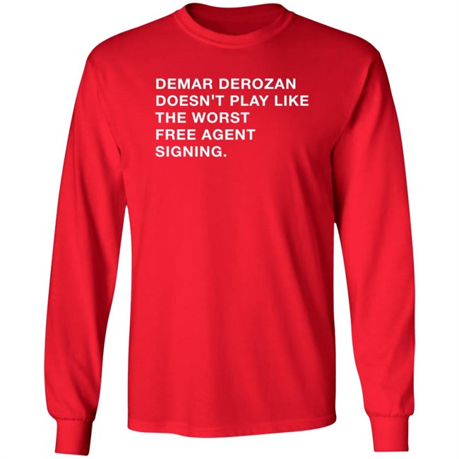 Obvious Shirts Demar Derozan Doesn’t Play Like The Worst Free Agent Signing Shirt Michael Cerami Obvious Shirts Demar Derozan Doesn’t Play Like The Worst Free Agent Signing Shirt Michael Cerami