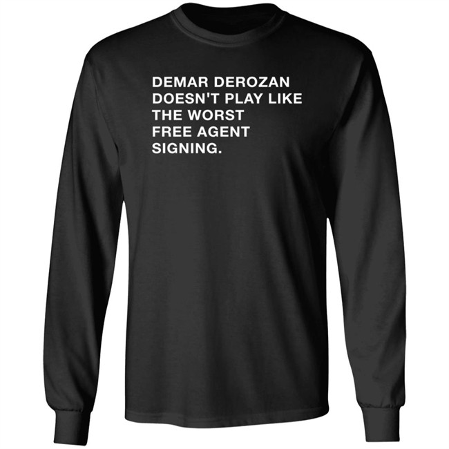 Obvious Shirts Demar Derozan Doesn’t Play Like The Worst Free Agent Signing Shirt Michael Cerami Obvious Shirts Demar Derozan Doesn’t Play Like The Worst Free Agent Signing Shirt Michael Cerami