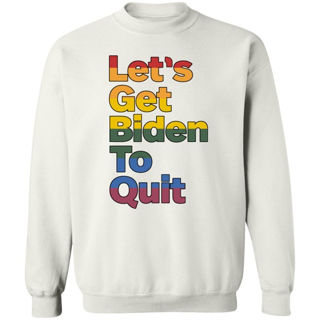 Let's Get Biden To Quit Shirt Rossleonardy Remdelarem Let's Get Biden To Quit Shirt Rossleonardy Remdelarem