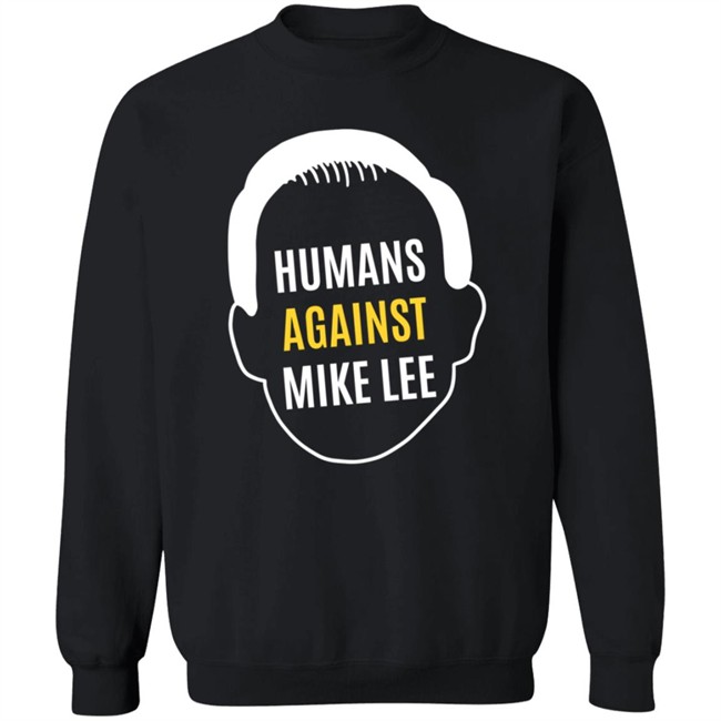 Better Utah Store Joel Helquist Humans Against Mike Lee Shirt Better Utah Store Joel Helquist Humans Against Mike Lee Shirt