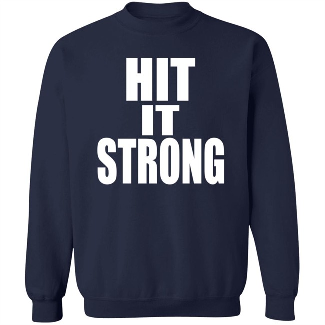The Rock Hit It Strong Hit It Fast T Shirt The Rock Hit It Strong Hit It Fast T Shirt