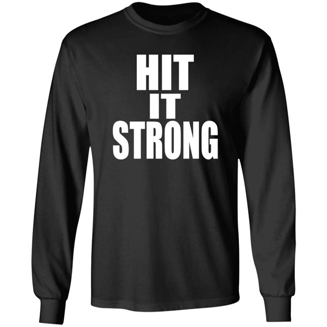 The Rock Hit It Strong Hit It Fast T Shirt The Rock Hit It Strong Hit It Fast T Shirt