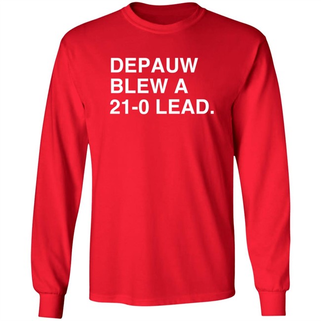 Obvious Shirts Depauw Blew A 21-0 Lead T Shirt Mr Campbell Obvious Shirts Depauw Blew A 21-0 Lead T Shirt Mr Campbell