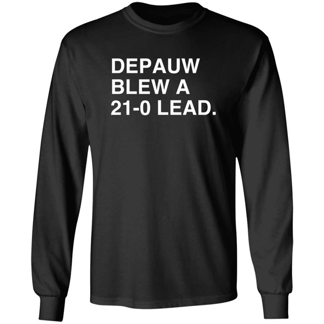 Obvious Shirts Depauw Blew A 21-0 Lead T Shirt Mr Campbell Obvious Shirts Depauw Blew A 21-0 Lead T Shirt Mr Campbell