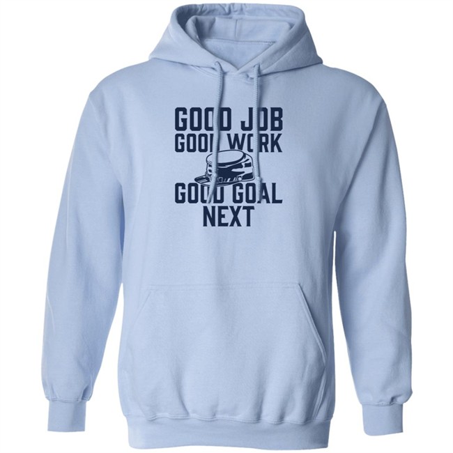 The Artillery Shop Good Job Good Work Good Goal Next Shirt CBJ Artillery The Artillery Shop Good Job Good Work Good Goal Next Shirt CBJ Artillery