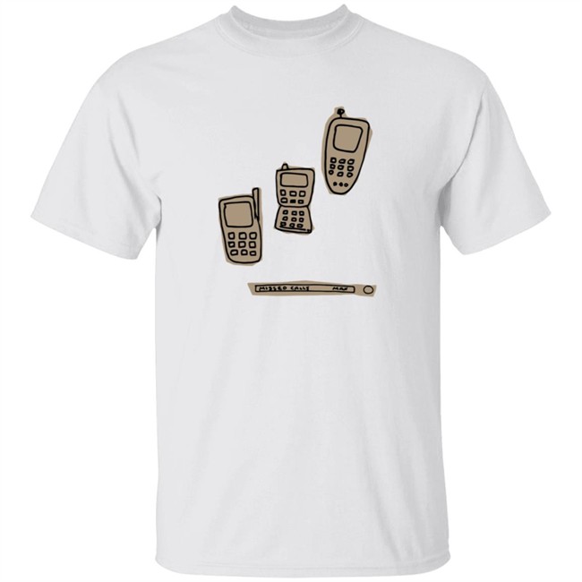 Max Merch Missed Calls T Shirt Max Merch Missed Calls T Shirt