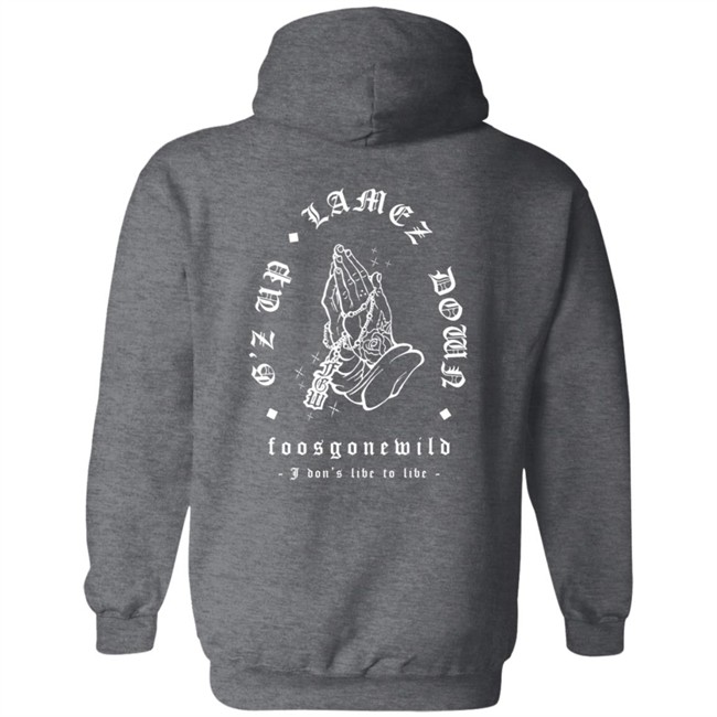 Thehyv Shop Foos Gone Wild Merch G'z Up Lamez Down Hoodie Thehyv Shop Foos Gone Wild Merch G'z Up Lamez Down Hoodie