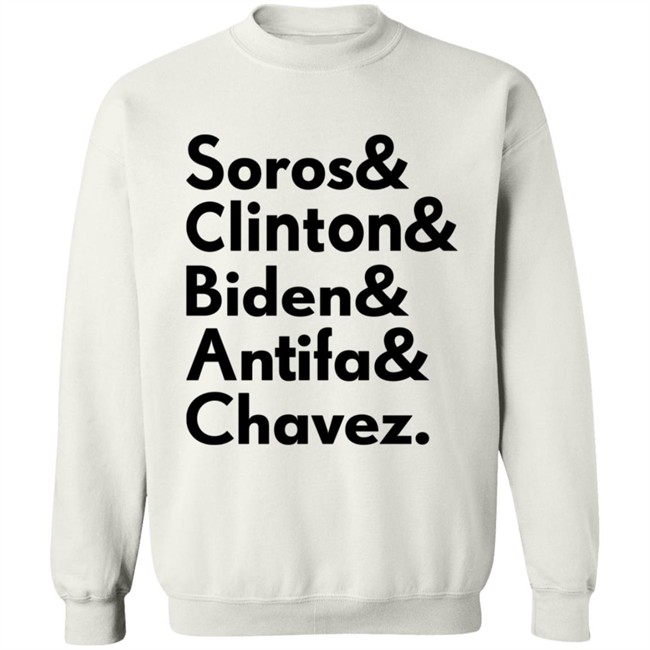 Soros Clinton Biden Antifa Chavez T Shirt Soros Clinton Biden Antifa Chavez T Shirt