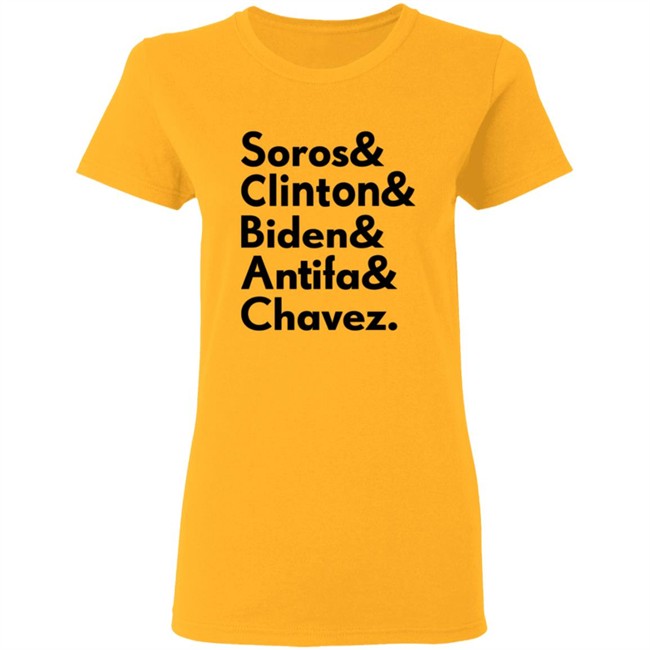 Soros Clinton Biden Antifa Chavez T Shirt Soros Clinton Biden Antifa Chavez T Shirt