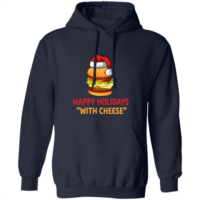 Hamburger Happy Holidays With Cheese Christmas Shirt Hamburger Happy Holidays With Cheese Christmas Shirt