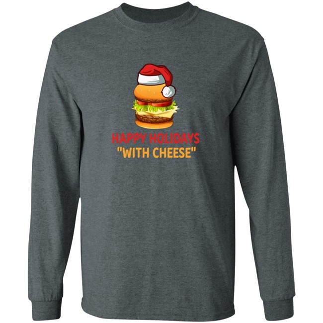 Hamburger Happy Holidays With Cheese Christmas Shirt Hamburger Happy Holidays With Cheese Christmas Shirt