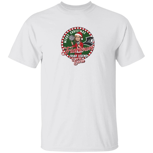 Providence Friars Merry Christmas From Doris Burke Tee Shirt Providence Friars Merry Christmas From Doris Burke Tee Shirt