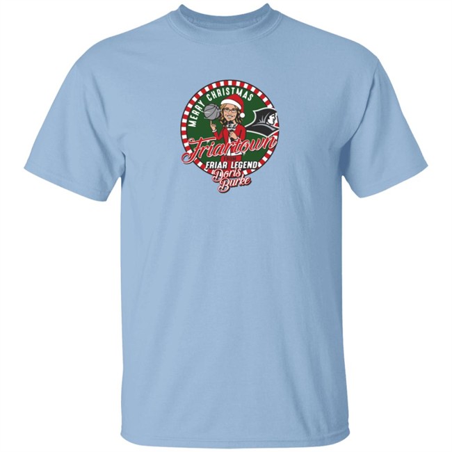 Providence Friars Merry Christmas From Doris Burke Tee Shirt Providence Friars Merry Christmas From Doris Burke Tee Shirt