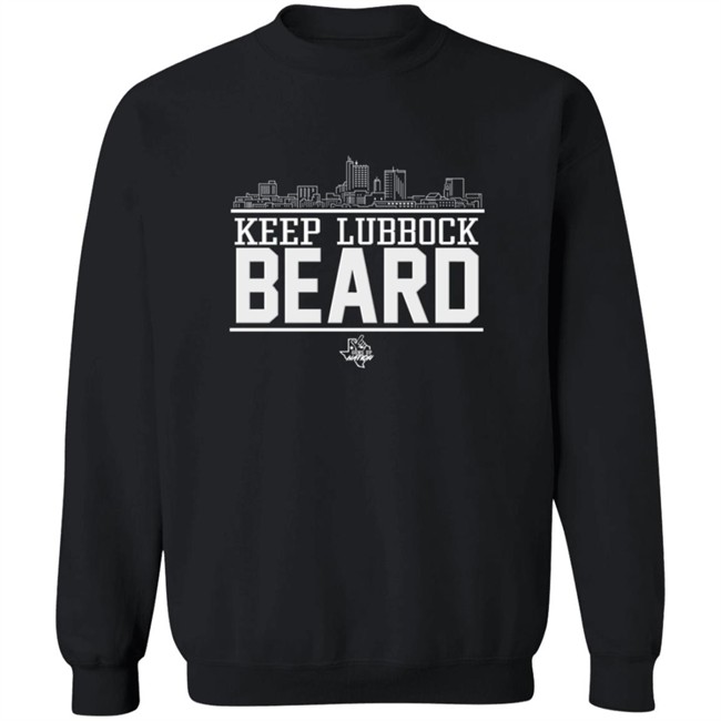 GunsUpNation Keep Lubbock Beard Not Fair Shirt GunsUpNation Keep Lubbock Beard Not Fair Shirt