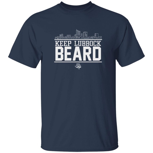 GunsUpNation Keep Lubbock Beard Not Fair Shirt GunsUpNation Keep Lubbock Beard Not Fair Shirt