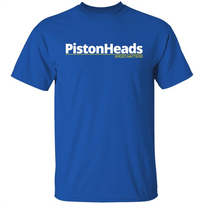 PistonHeads Speed Matters Shirt PistonHeads Speed Matters Shirt