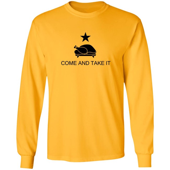 Thanksgiving Come and Take It T Shirt Thanksgiving Come and Take It T Shirt