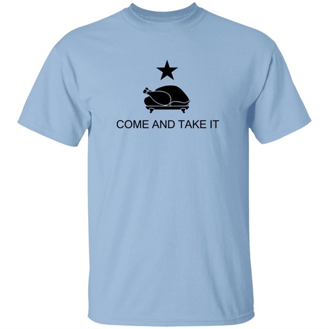 Thanksgiving Come and Take It T Shirt Thanksgiving Come and Take It T Shirt