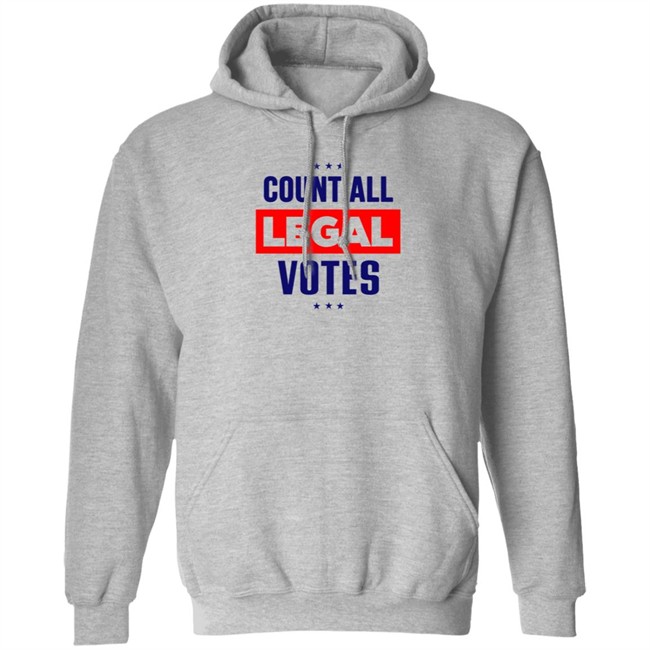 Count All Legal Votes Shirt Count All Legal Votes Shirt