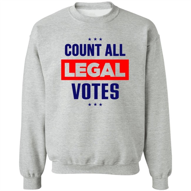 Count All Legal Votes Shirt Count All Legal Votes Shirt
