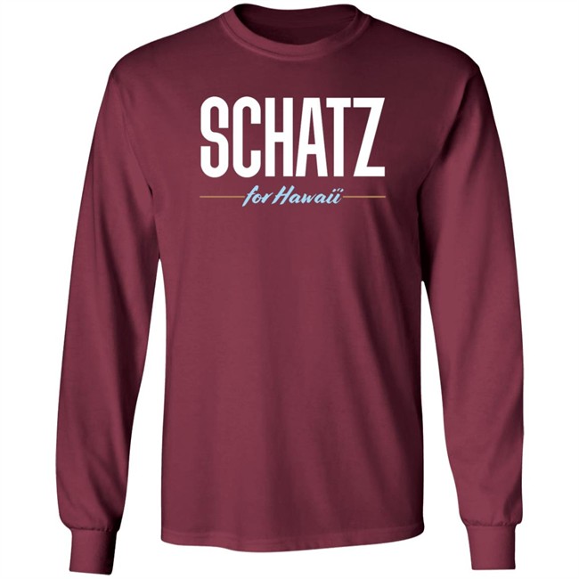 Chris Murphy Schatz For Hawaii Shirt Chris Murphy Schatz For Hawaii Shirt