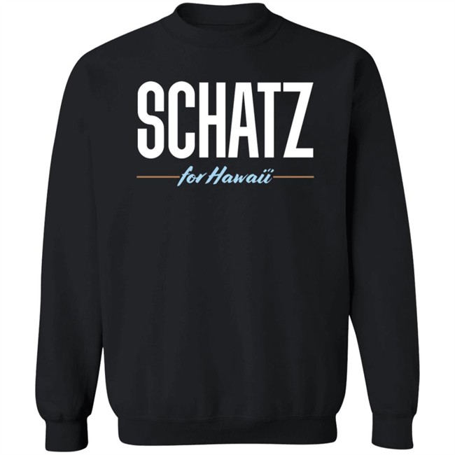 Chris Murphy Schatz For Hawaii Shirt Chris Murphy Schatz For Hawaii Shirt