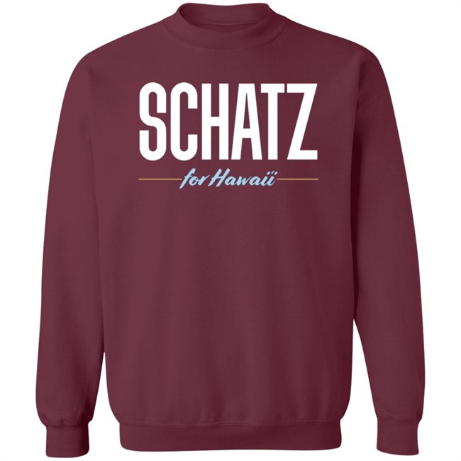 Chris Murphy Schatz For Hawaii Shirt Chris Murphy Schatz For Hawaii Shirt