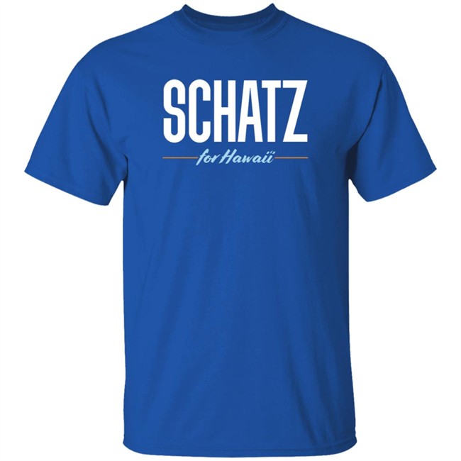Chris Murphy Schatz For Hawaii Shirt Chris Murphy Schatz For Hawaii Shirt