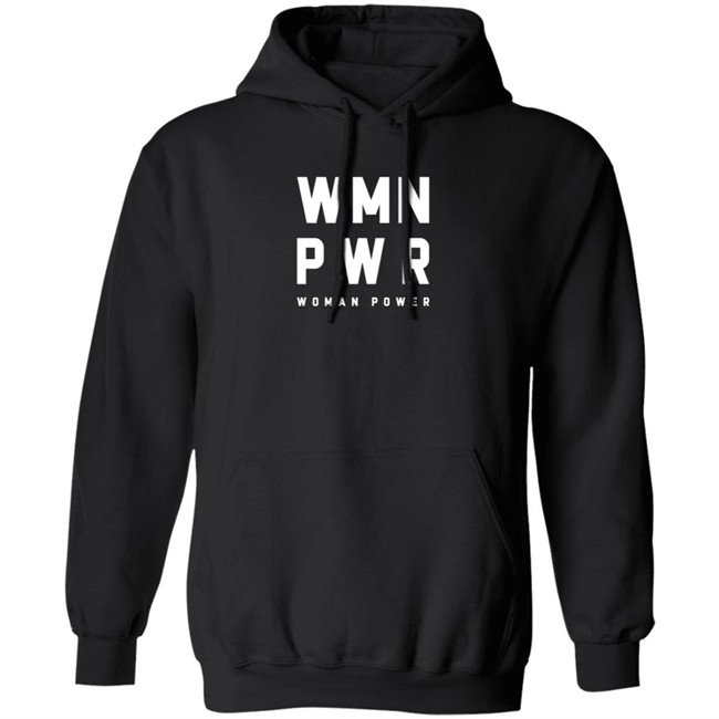 Wmn Pwr Woman Power T Shirt Itsglaicha Wmn Pwr Woman Power T Shirt Itsglaicha