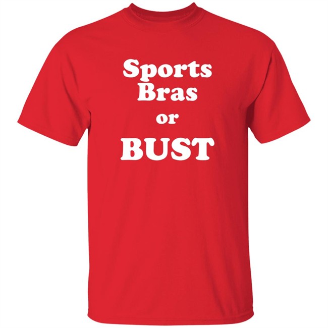 Leslie Strock Sports Bras Or Bust Long Sleeve Shirt Leslie Strock Sports Bras Or Bust Long Sleeve Shirt