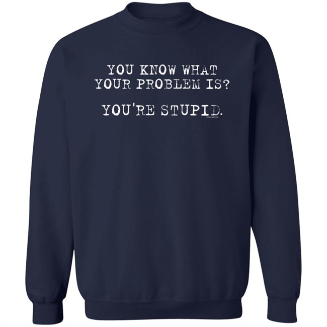 Jensen Ackles You Know What Your Problem Is You're Stupid Now And Zen Shirt Jensen Ackles You Know What Your Problem Is You're Stupid Now And Zen Shirt