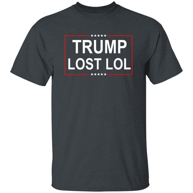 Biden Trump Lost Lol Shirt Biden Trump Lost Lol Shirt
