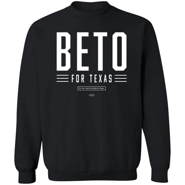 Beto For Texas Store Merch Tee Shirt Betoorourke Beto O'rourke Nick Rathod Beto For Texas Store Merch Tee Shirt Betoorourke Beto O'rourke Nick Rathod