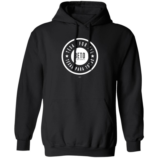 Beto For Texas Store Merch Texas For All Texas Para Todos Tee Shirt Beto O'rourke Beto For Texas Store Merch Texas For All Texas Para Todos Tee Shirt Beto O'rourke
