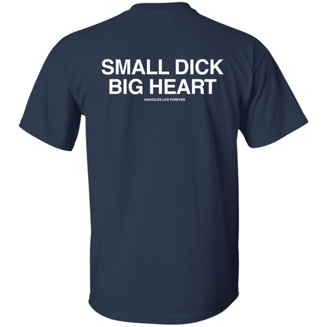 Linda Finegold Merch Small Dick Big Heart Assholes Live Forever Hoodie Linda Finegold Merch Small Dick Big Heart Assholes Live Forever Hoodie