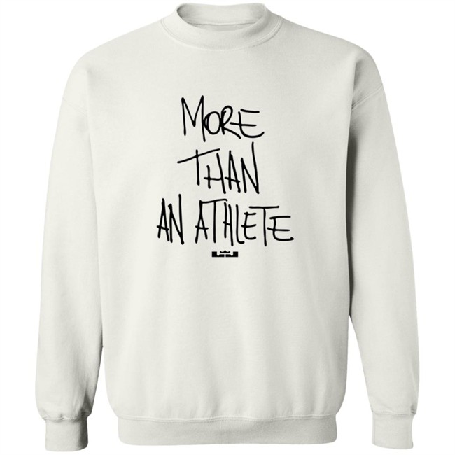 Lebron James More Than An Athlete Tee Shirt Lebron James More Than An Athlete Tee Shirt